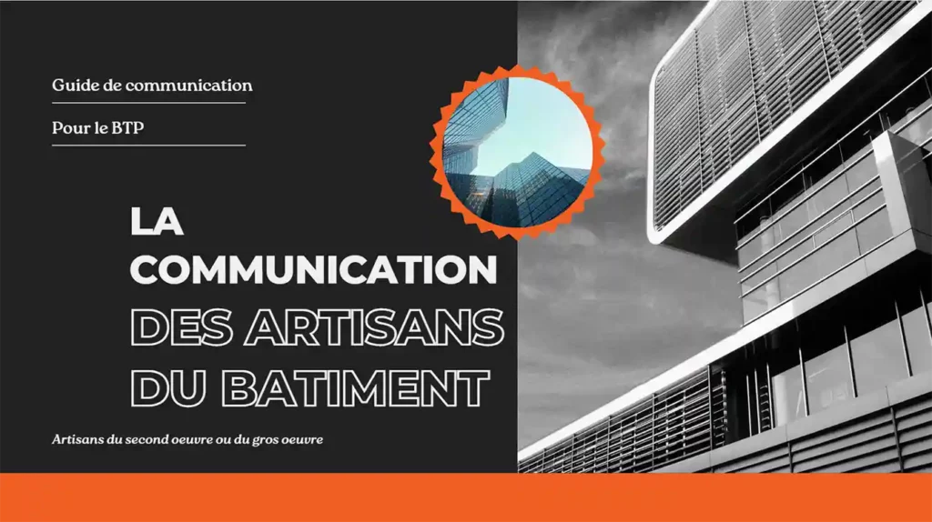 La communication des artisans du bâtiment, réalisation visible sur le portfolio Kelly-ui.com - guide de communication pour le BTP avec photo d'immeuble moderne, design noir et orange
